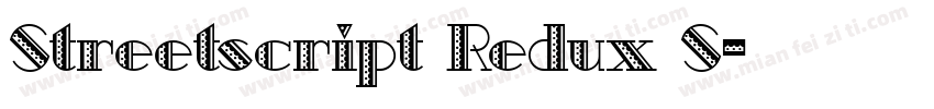 Streetscript Redux S字体转换